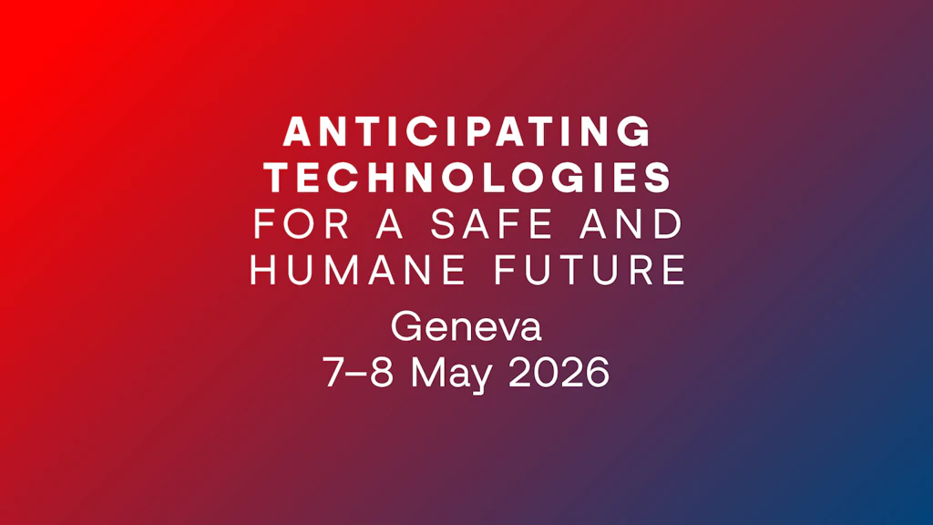 The picture reads: Conference: Anticipating technologies – for a safe and humane future